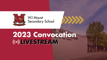 2023 Convocation Graphic for WJ Mouat Secondary